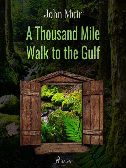 Title details for A Thousand Mile Walk to the Gulf by John Muir - Wait list